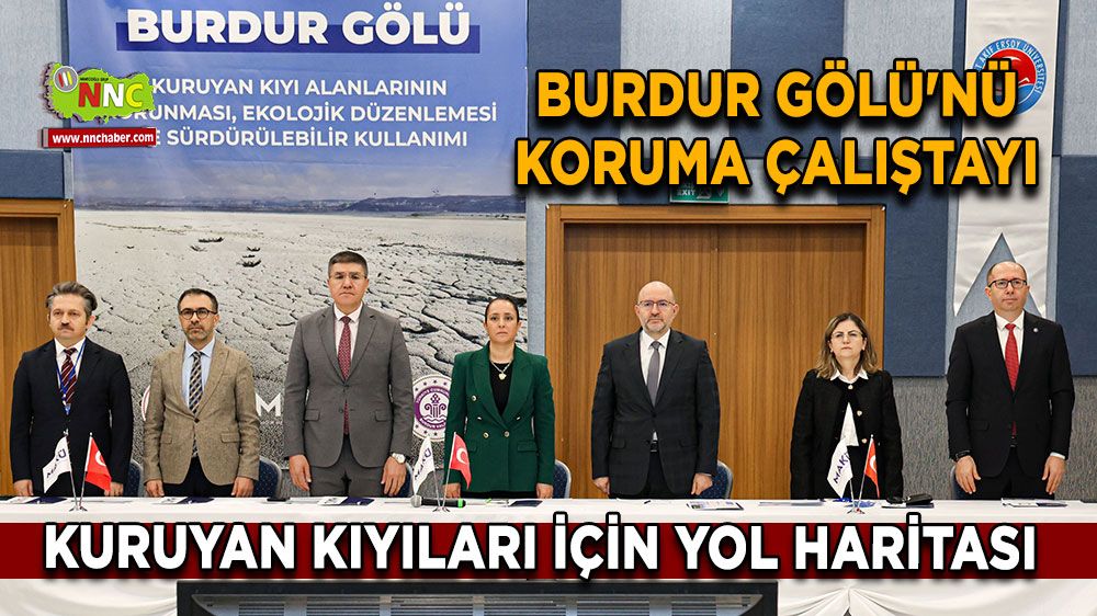 Burdur Gölü’nün kuruyan kıyıları için yol haritası