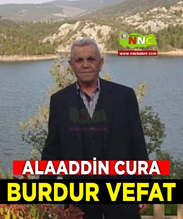 Burdur Vefat Aladdin Cura