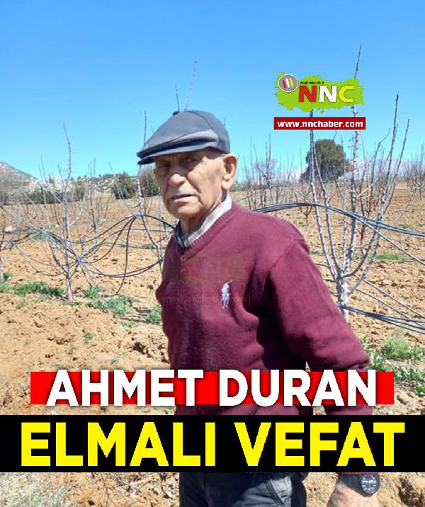 Elmalı Vefat Ahmet Duran