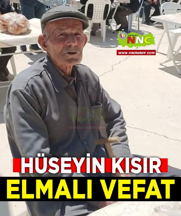 Elmalı Vefat Hüseyin Kısır