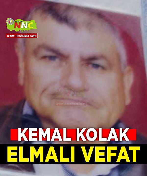 Elmalı Vefat Kemal Kolak