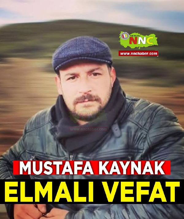 Elmalı Vefat Mustafa Kaynak