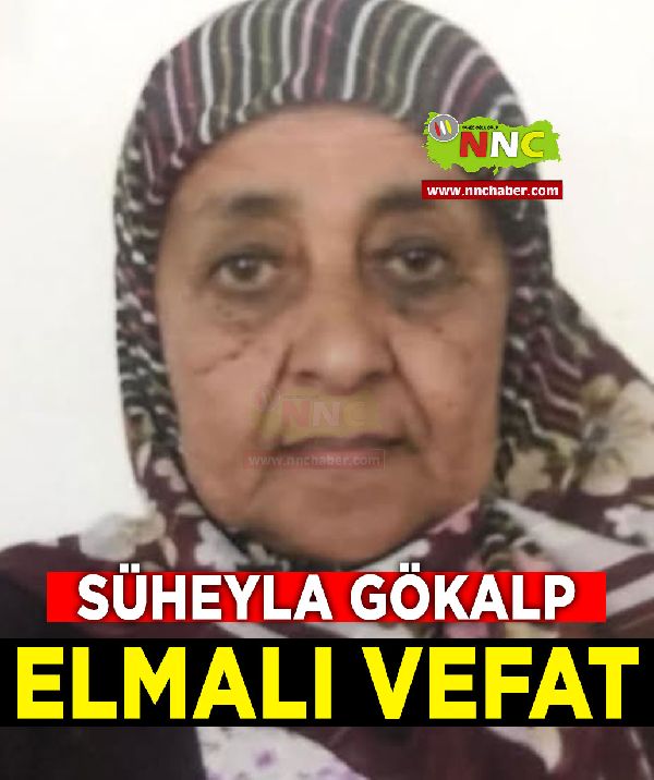 Elmalı Vefat Süheyla Gökalp