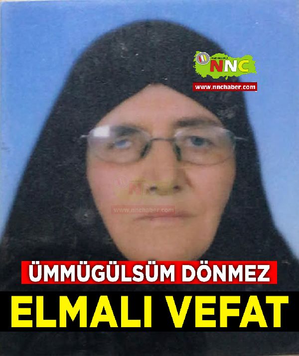 Elmalı Vefat Ümmügülsüm Dönmez