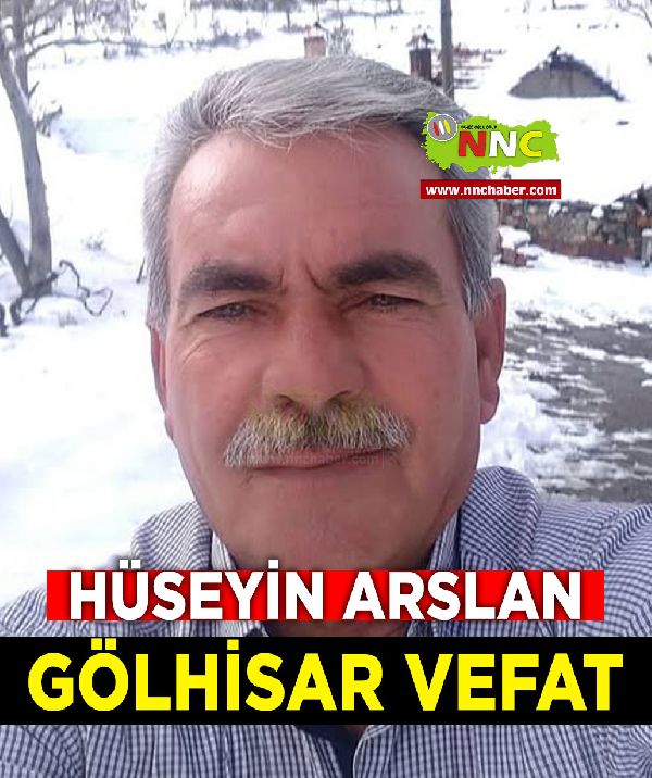 Gölhisar Vefat Hüseyin Arslan 