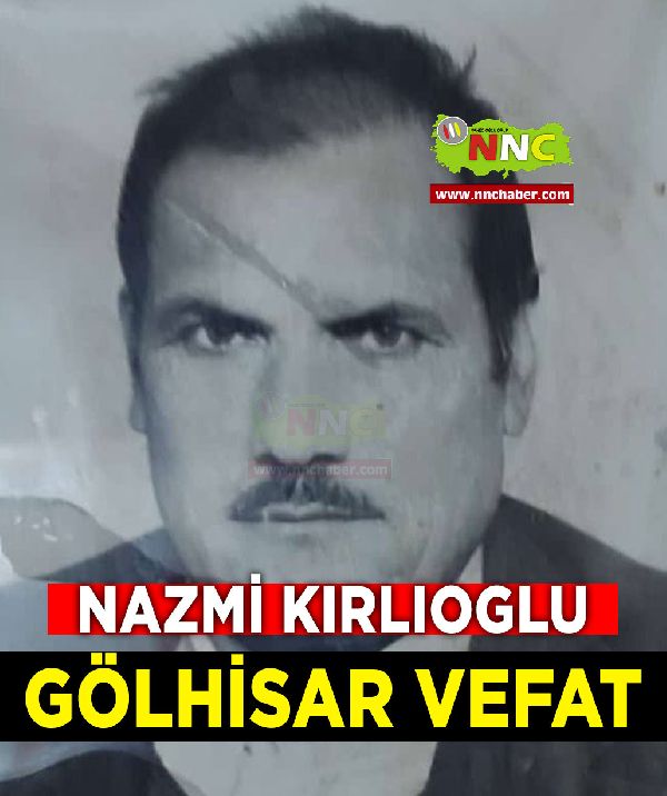 Gölhisar Vefat Nazmi Kırlıoğlu 