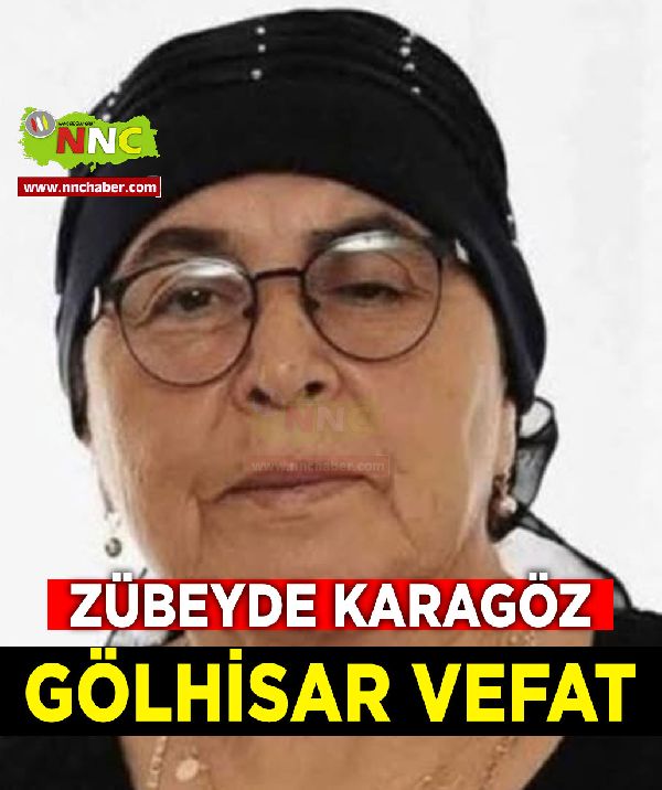 Gölhisar Vefat Zübeyde Karagöz