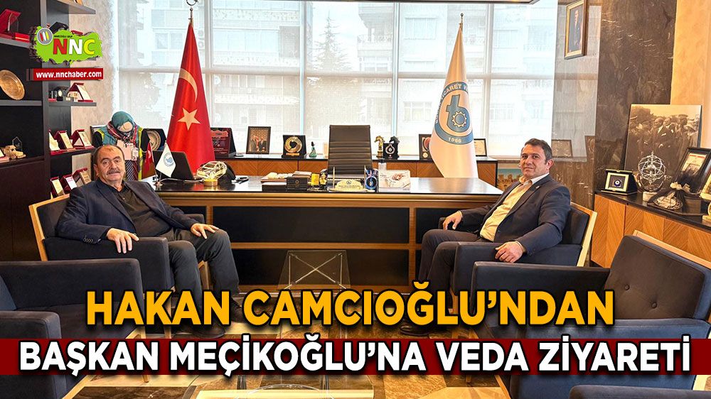 Hakan Camcıoğlu’ndan Meçikoğlu’na veda ziyareti