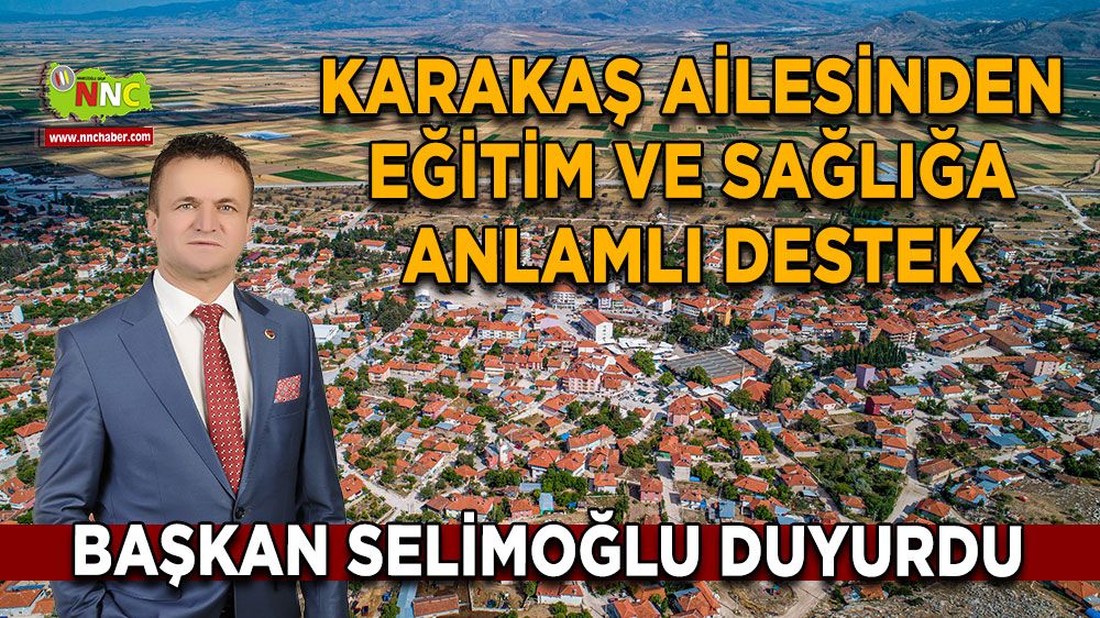 Karamanlı'da Karakaş Ailesinden eğitim ve sağlığa anlamlı destek