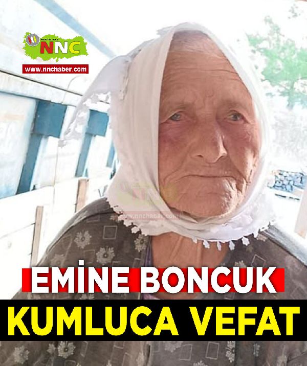 Kumluca Vefat Emine Boncuk