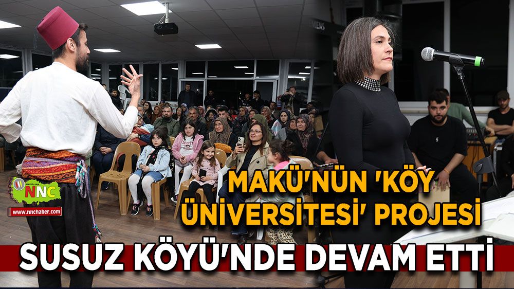 MAKÜ'nün 'Köy Üniversitesi' projesi Susuz Köyü'nde devam etti