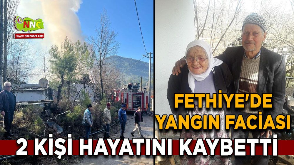 Muğla'da ev yangınında 2 kişi hayatını kaybetti