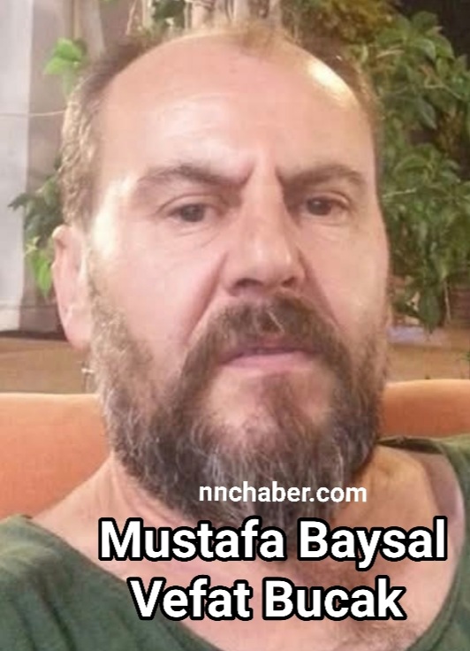 Mustafa Baysal vefat Bucak 