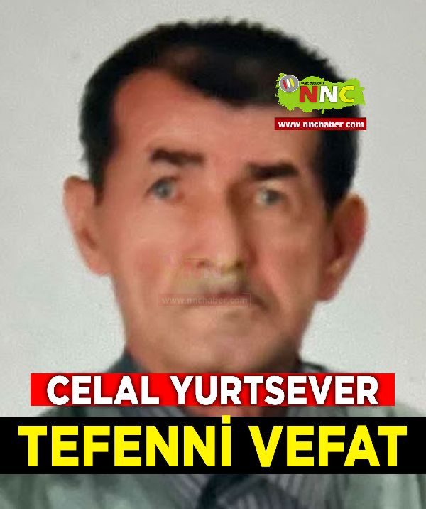 Tefenni Vefat Celal Yurtsever