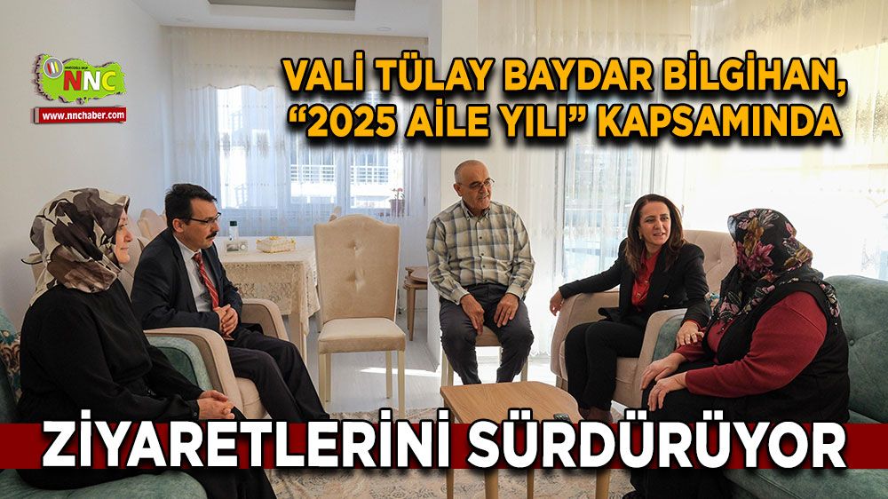 Vali Tülay Baydar Bilgihan, "2025 aile yılı" kapsamında ziyaretlerini sürdürüyor