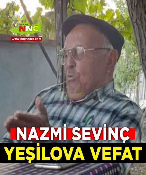 Yeşilova Vefat Nazmi Sevinç