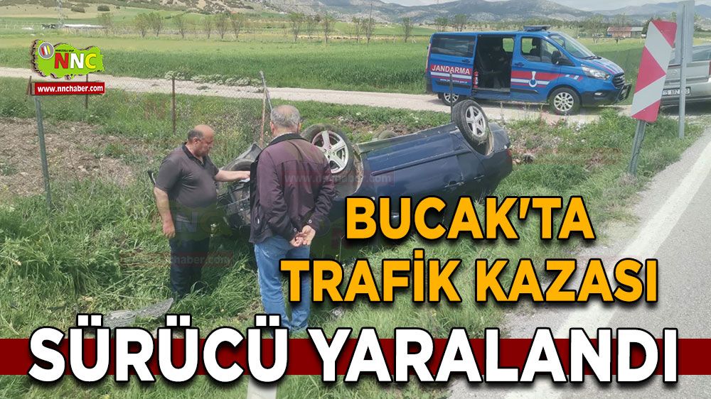 Bucak'ta trafik kazası Sürücü yaralandı