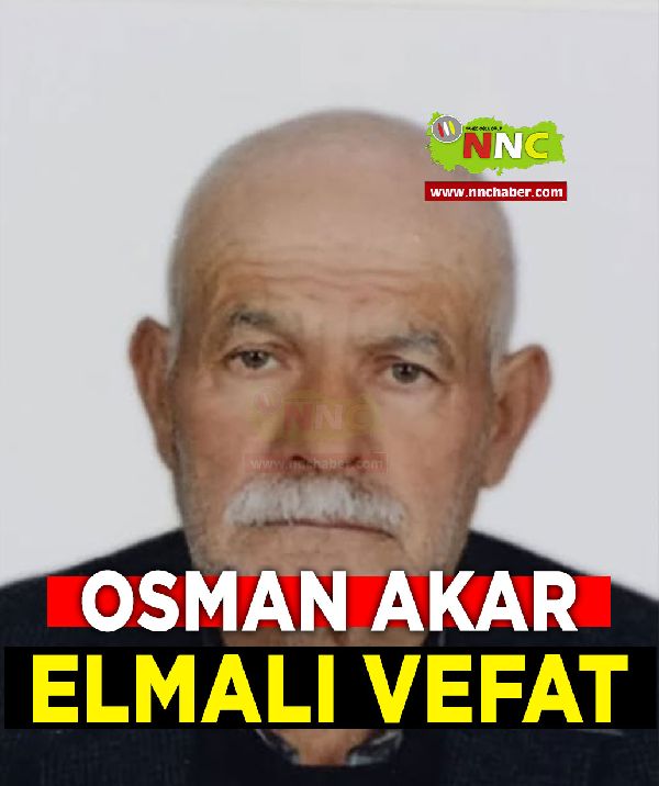 Elmalı Vefat Osman Akar