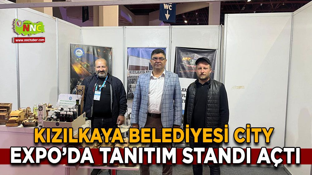 Kızılkaya Belediyesi City Expo’da tanıtım standı açtı