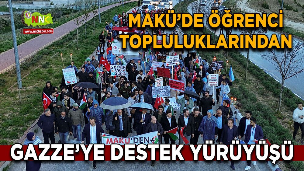 MAKÜ’de öğrenci topluluklarından Gazze’ye destek yürüyüşü