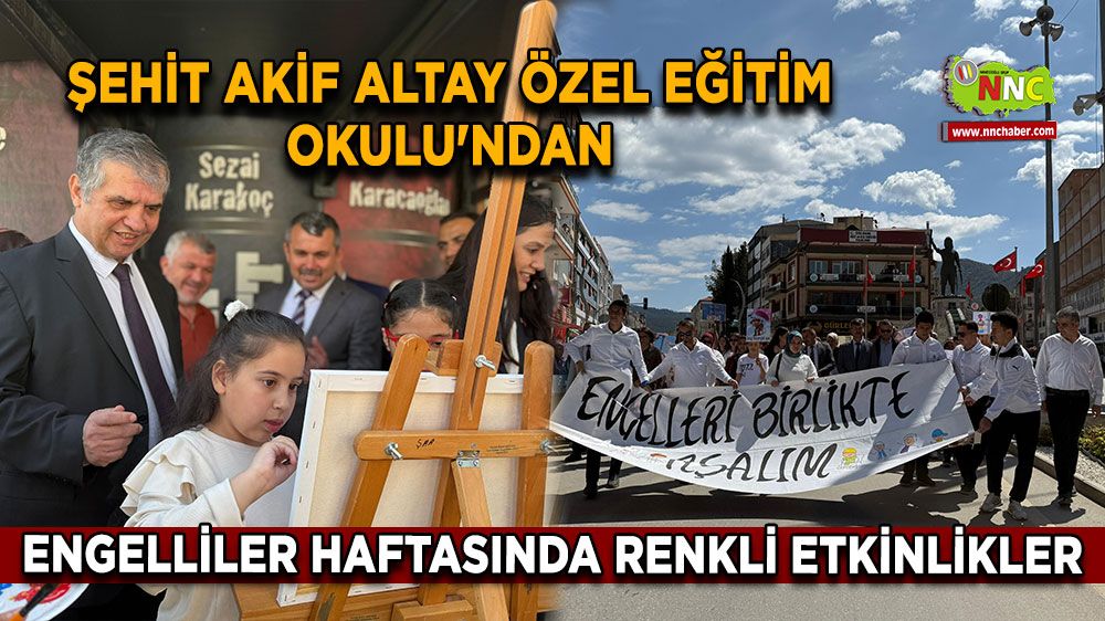 Akif Altay Özel Eğitim Okulu'ndan Engelliler Haftasında renkli etkinlikler