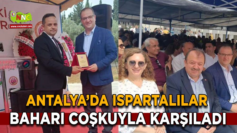 Antalya’da Ispartalılar baharı coşkuyla karşıladı