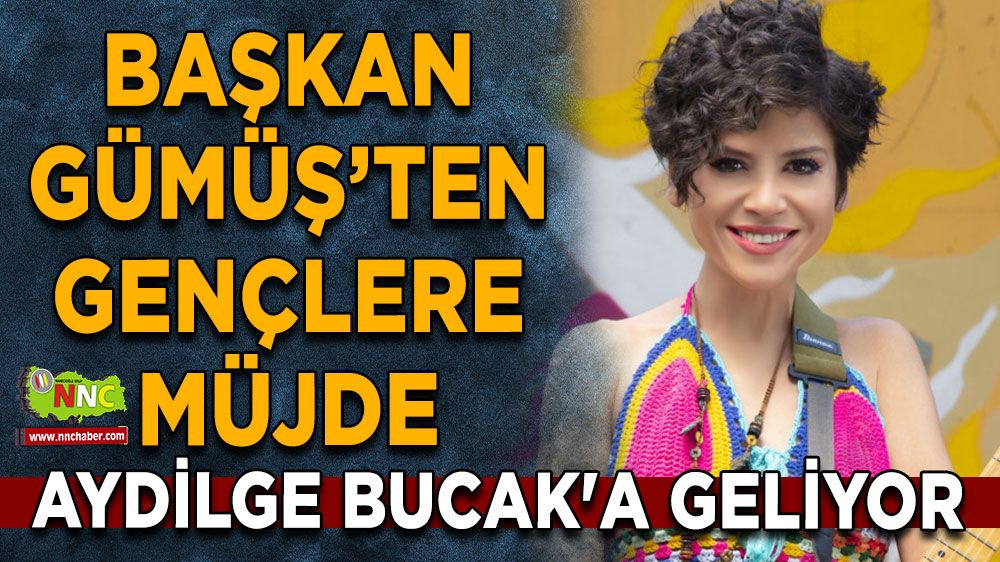 Başkan Gümüş gençlere müjdeyi verdi Aydilge Bucak'a geliyor