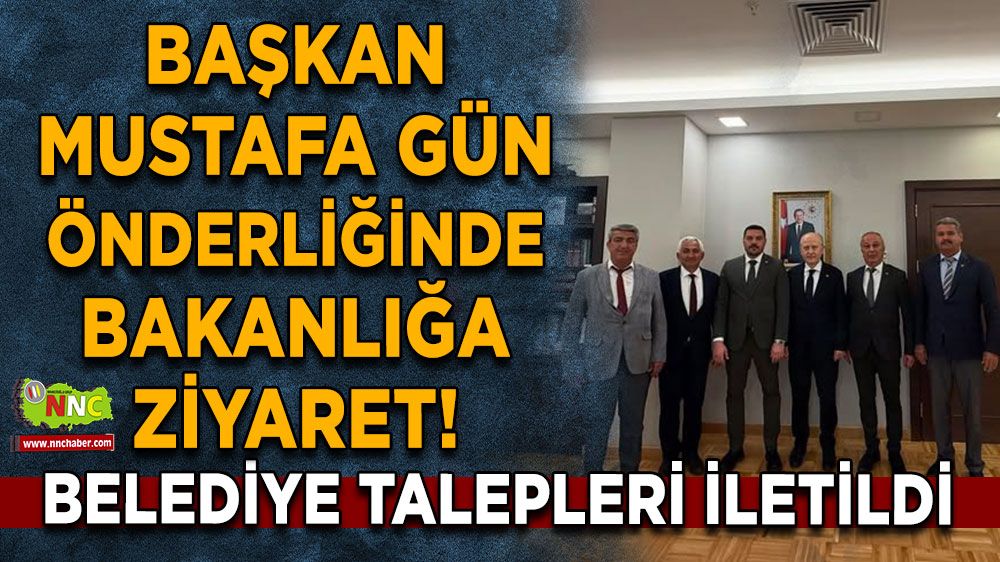 Başkan Gün önderliğinde bakanlığa ziyaret! Belediye talepleri iletildi