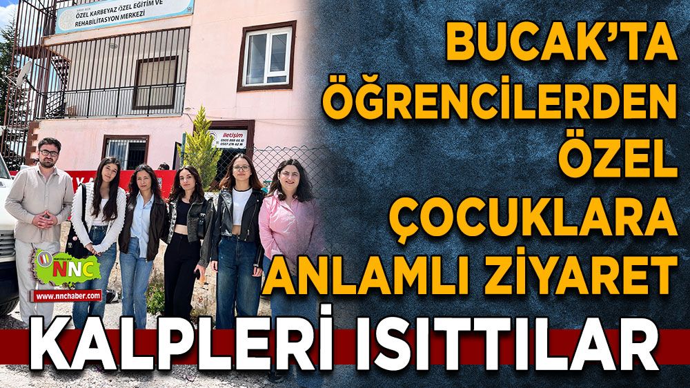Bucak İşletme Fakültesi Halkla İlişkiler ve Tanıtım öğrencilerinden kalpleri ısıtan ziyaret