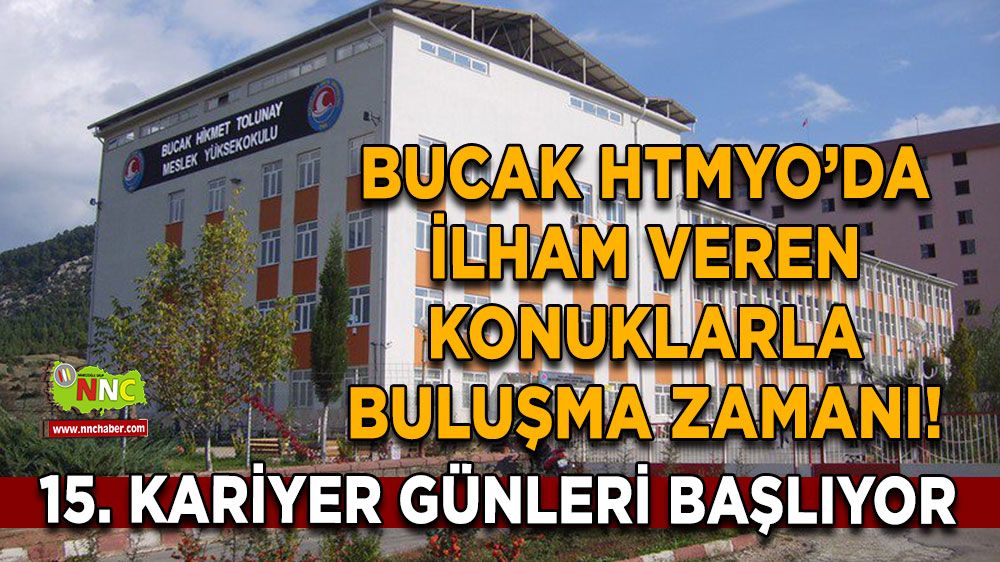 Bucak kariyer günleri sürüyor Gençler ilham veren konuklarla buluşacak