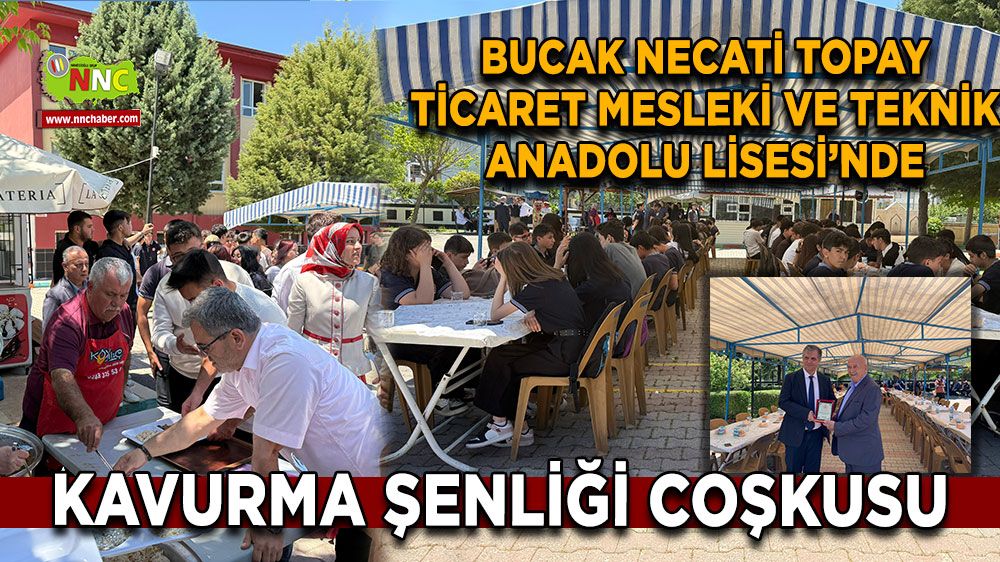 Bucak Necati Topay Ticaret Mesleki ve Teknik Anadolu Lisesi’nde kavurma şenliği coşkusu
