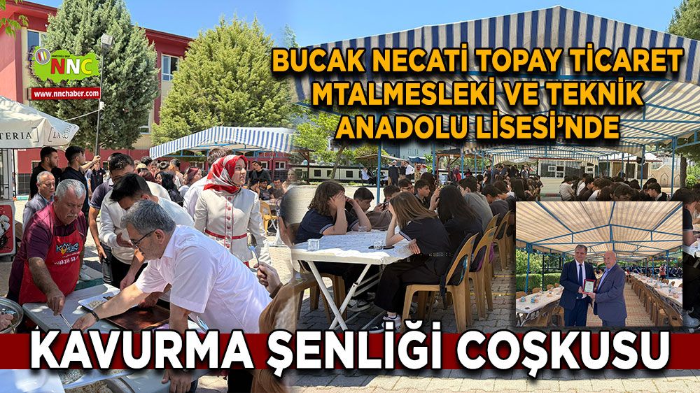Bucak Necati Topay Ticaret Mesleki ve Teknik Anadolu Lisesi’nde kavurma şenliği coşkusu