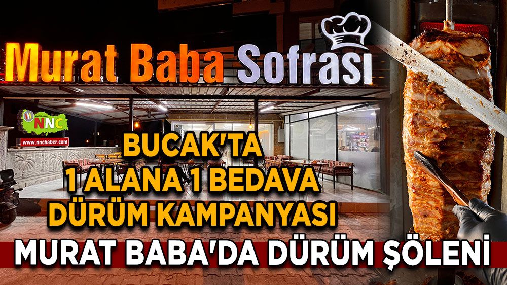 Bucak'ta 1 alana 1 bedava dürüm kampanyası Murat Baba'da dürüm şöleni