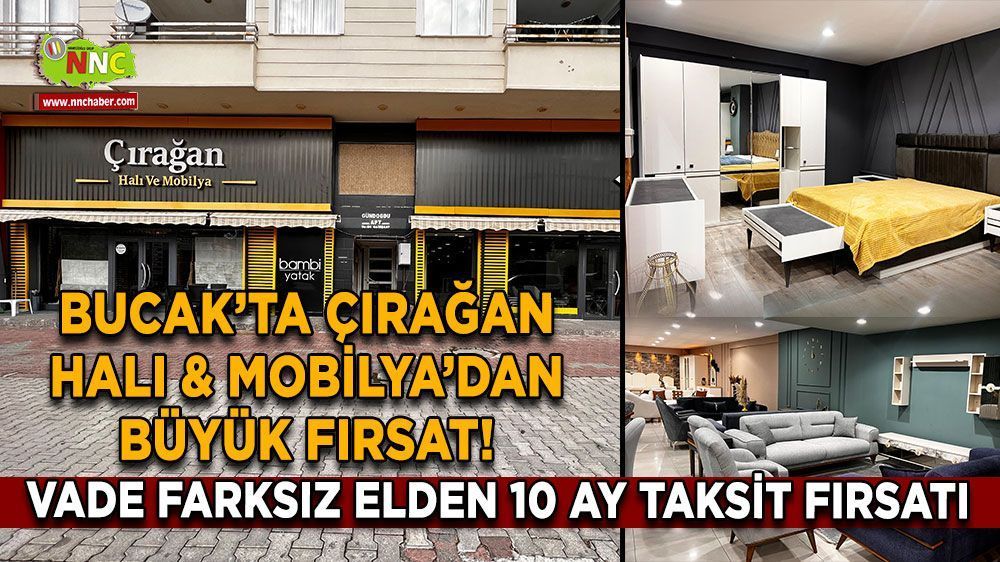 Bucak'ta büyük mobilya fırsatı Vade farksız 10 ay taksit başladı!