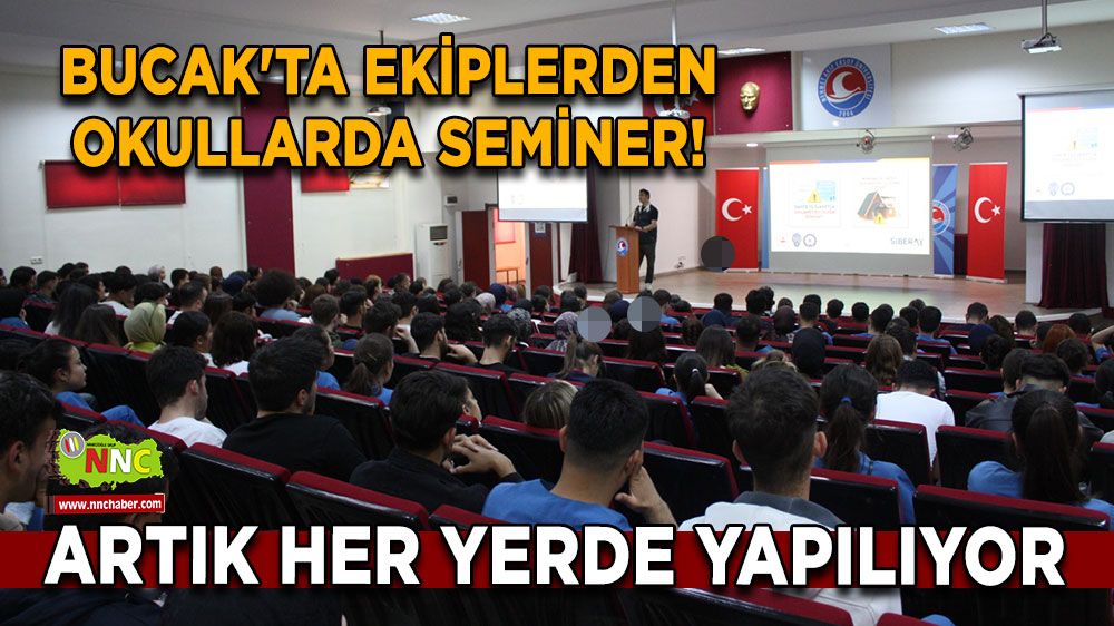 Bucak'ta ekiplerden okullarda seminer! Artık her yerde yapılıyor