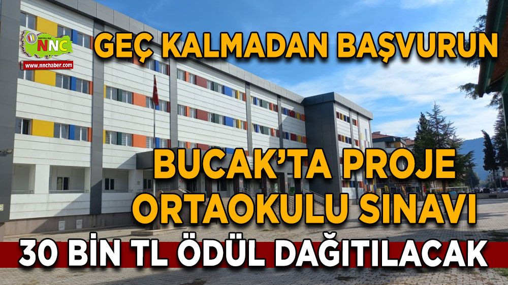 Bucak’ta proje ortaokulu sınavı 30 Bin TL ödül dağıtılacak