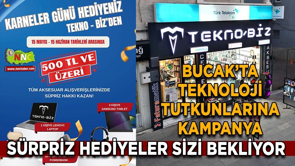 Bucak’ta teknoloji tutkunlarına kampanya Sürpriz hediyeler sizi bekliyor