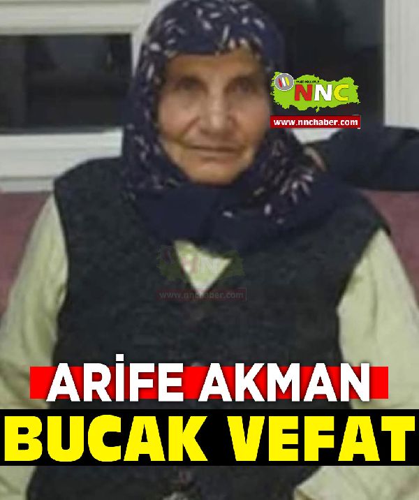 Burdur Bucak Vefat Arife Akman
