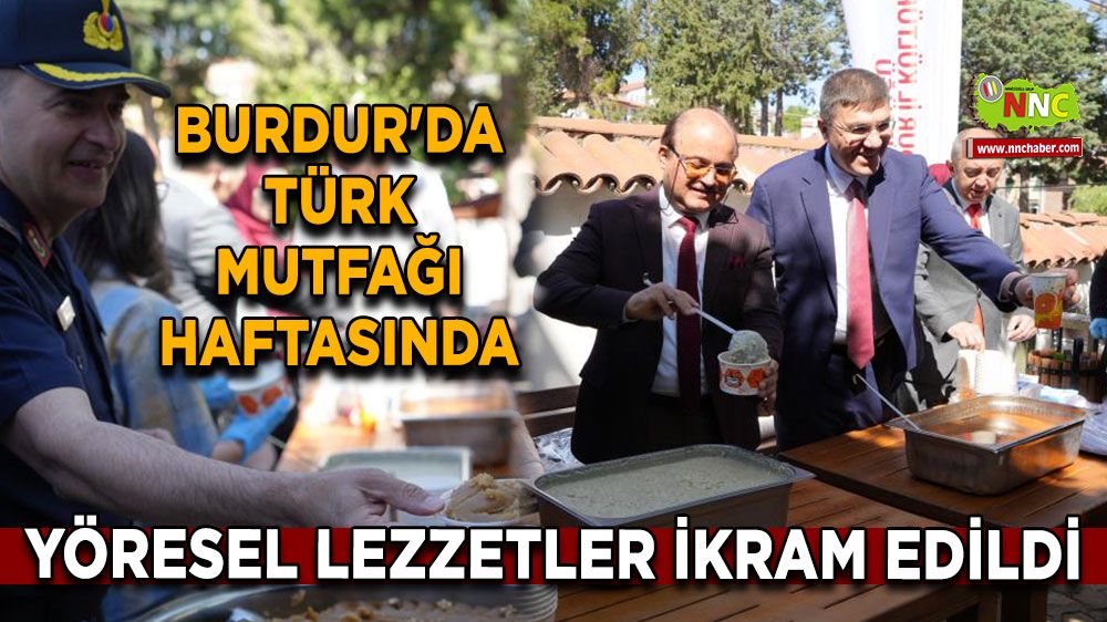 Burdur'da Türk Mutfağı Haftasında yöresel lezzetler ikram edildi