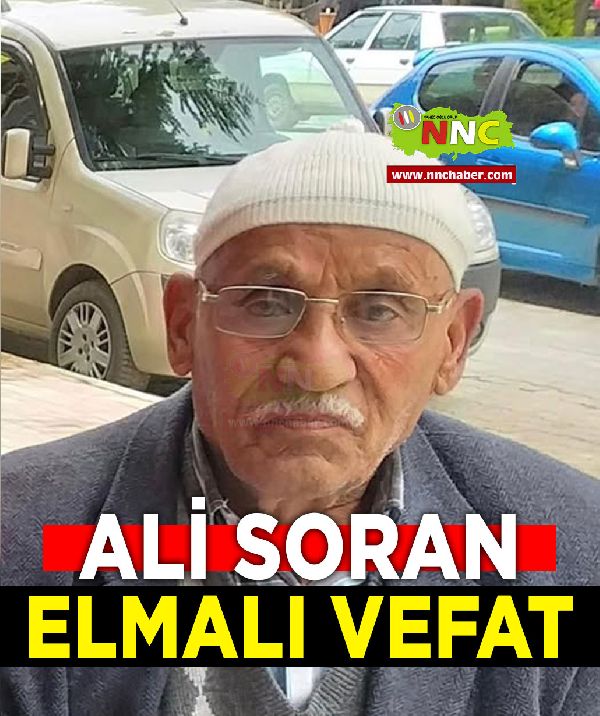 Elmalı Vefat Ali Soran