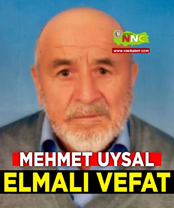 Elmalı Vefat Mehmet Uysal