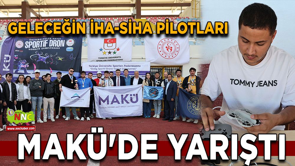 Geleceğin İHA-SİHA Pilotları MAKÜ'de Yarıştı