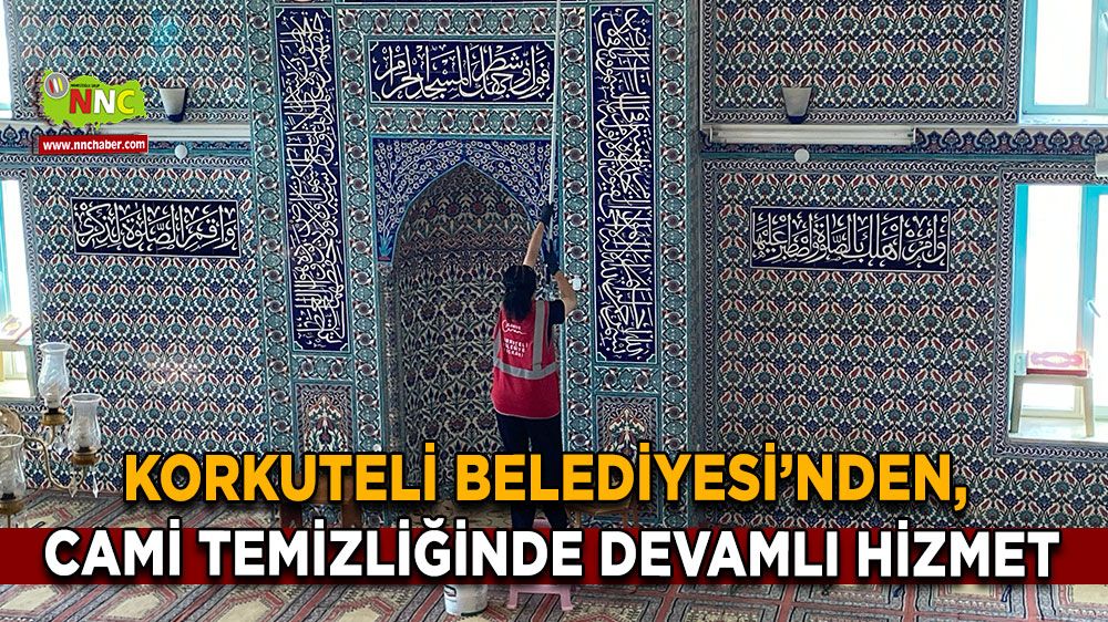 Korkuteli Belediyesi’nden cami temizliğinde kesintisiz hizmet