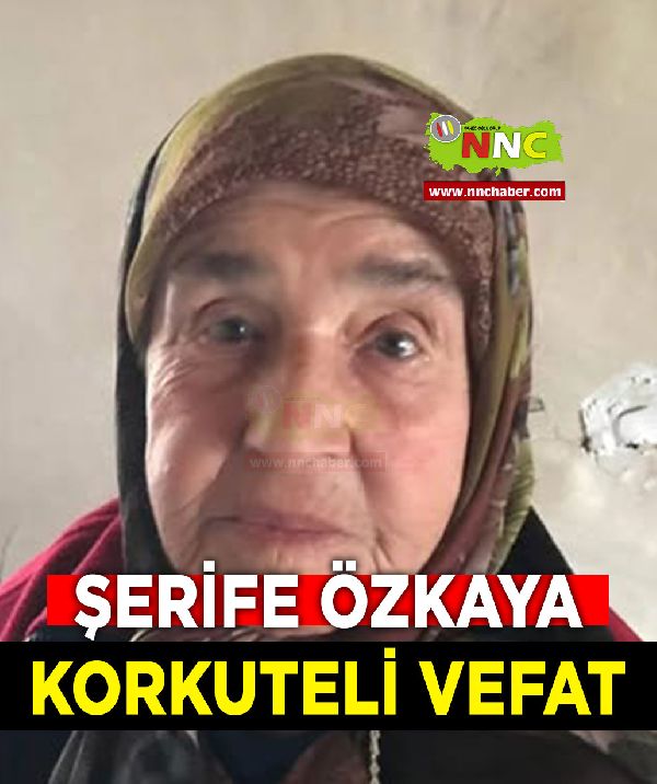 Korkuteli Vefat Şerife Özkaya