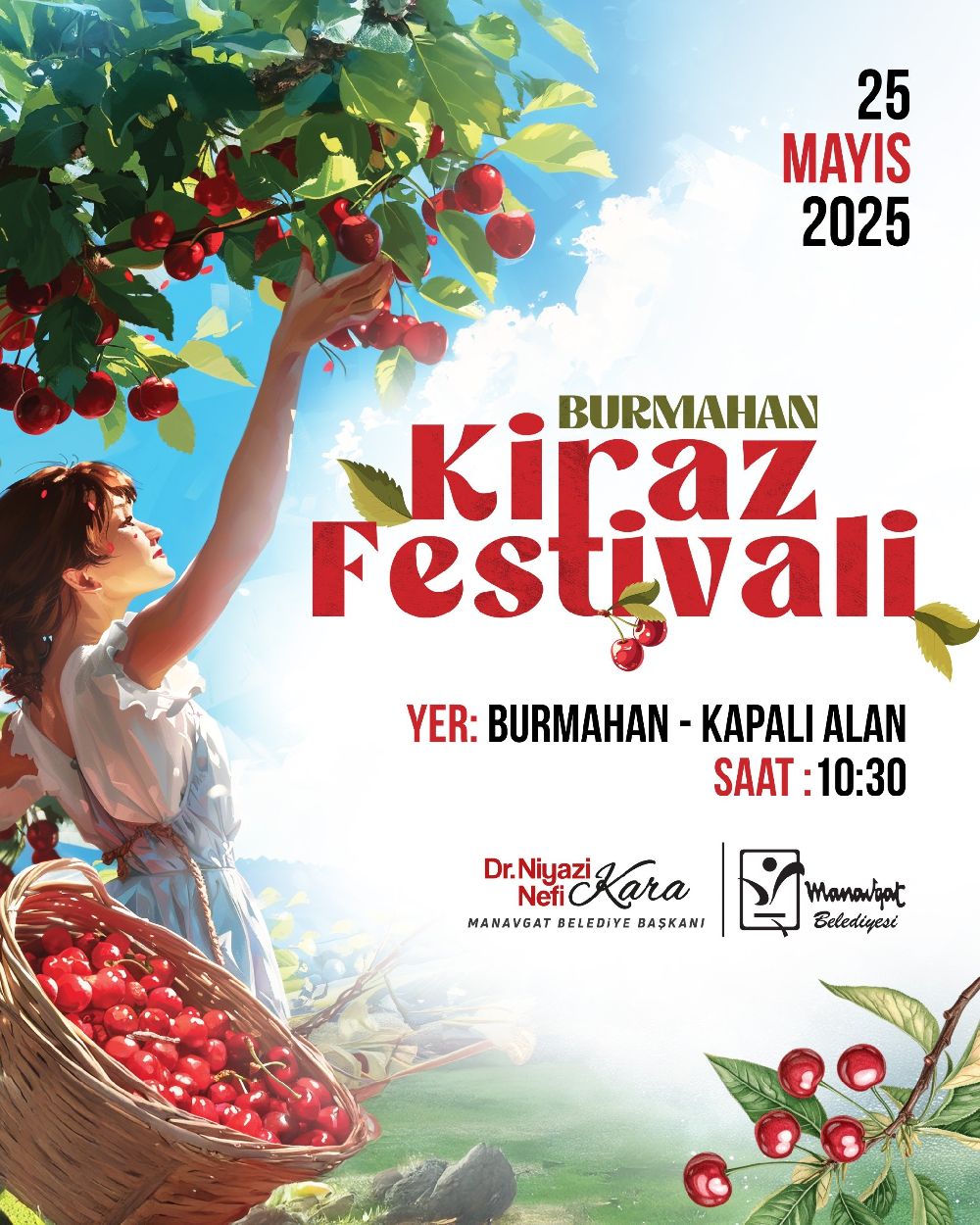 Manavgat’ta Burmahan kiraz festivali coşkusu başlıyor