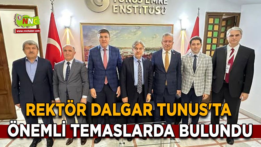 Rektör Hüseyin Dalgar Tunus'ta önemli temaslarda bulundu