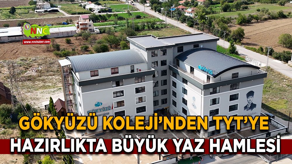 TYT’ye hazırlıkta büyük yaz atağı Gökyüzü Koleji’nden 7 haftalık yoğun program