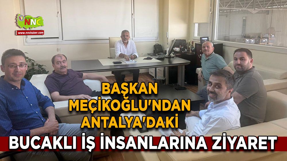 Antalya’da Bucaklı iş insanlarına ziyaret