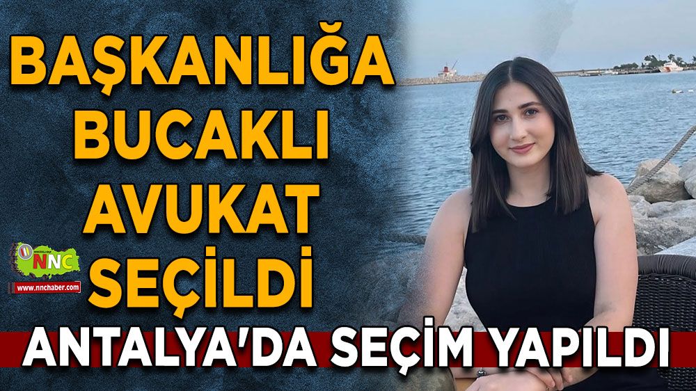 Antalya'da seçim yapıldı Başkanlığa Bucaklı avukat seçildi
