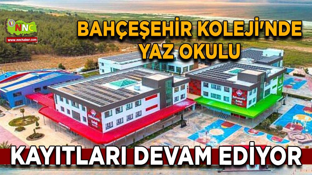 Bahçeşehir Koleji'nde yaz okulu kayıtları devam ediyor!